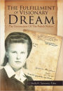 The Fulfillment Of Visionary Dream