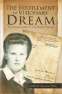 The Fulfillment of Visionary Dream: The Destruction Of The Polish Nation