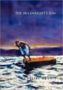 The Millwright's Son