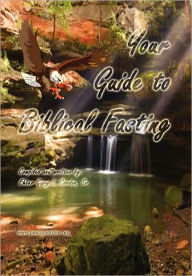 Title: Your Guide to Biblical Fasting, Author: Gary L Cordon Sr