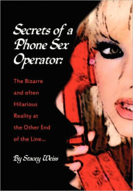 Secrets Of A Phone Sex Operator