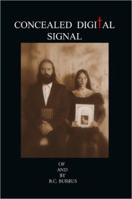 Title: Concealed Digital Signal, Author: B.C. Burrus