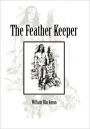 The Feather Keeper