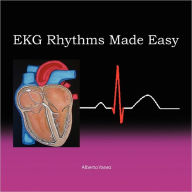 Title: EKG Rhythms Made Easy, Author: Alberto Yanez