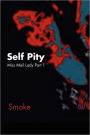 Self Pity: Miss Mail Lady Part 1