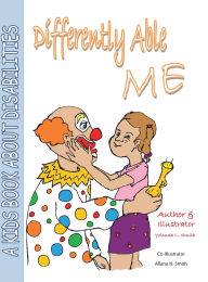 Title: Differently Able Me: A Kids Book About Disabilities, Author: Yolonda L Smith