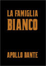 La Famiglia Bianco