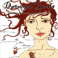 Title: Damaged Goods, Author: Olga Maria Marroquin