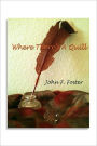 Where There's A Quill