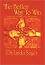 The Better Way To Win