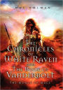 The Chronicles Of White Raven And The Book Of Vanderbolt