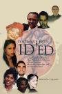 You Have Been ID'ed: Something You Need To Know About Tattoos, the Implantation of Radio-Frequency Identification Microchips, and the Mark of the Beast