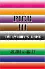 PICK III: Everybody's Game