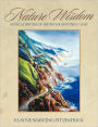Nature Wisdom: Mystical Writers of the Big Sur-Monterey Coast