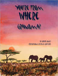 Title: YOU'RE FROM WHERE GRANDMA?, Author: Judith Jones