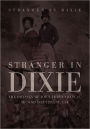 Stranger in Dixie: The Odyssey of John Fearn Francis, Second Lieutenant, CSA