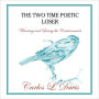 The Two Time Poetic Loser