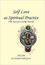 Self Love As Spiritual Practice
