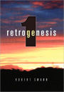 Retrogenesis 1