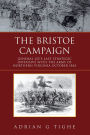 The Bristoe Campaign: General Lee's Last Strategic Offensive with the Army of Northern Virginia- October 1863