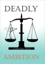Deadly Ambition