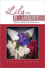 Lily Of The Bouquet