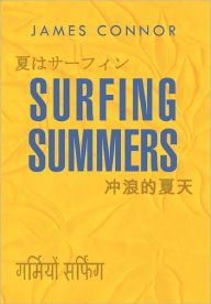 Title: Surfing Summers, Author: James Connor