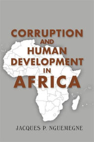 Title: Corruption and Human Development in Africa, Author: Jacques P. Nguemegne