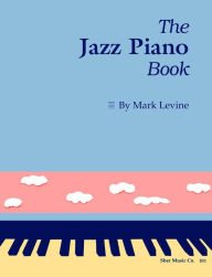 Title: The Jazz Piano Book, Author: SHER Music