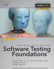 Software Testing Foundations: A Study Guide for the Certified Tester Exam