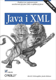 Title: Java i XML. Wydanie III, Author: Brett McLaughlin