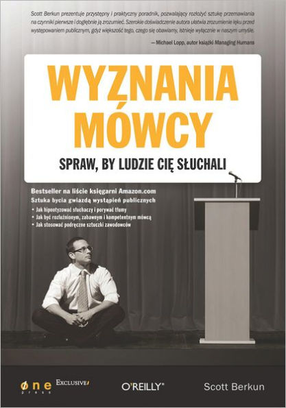 Wyznania mówcy. Spraw, by ludzie Ci? s?uchali