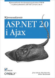 Title: ASP.NET 2.0 i Ajax. Wprowadzenie, Author: Jesse Liberty
