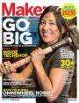 Make: Technology on Your Time Volume 40: New Maker Tools
