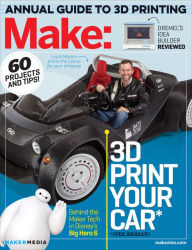 Title: Make: Technology on Your Time Volume 42: 3D Printer Buyer's Guide, Author: Jason Babler