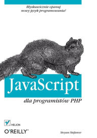 Title: JavaScript dla programistów PHP, Author: Stoyan Stefanov