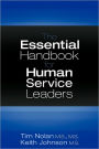 The Essential Handbook For Human Service Leaders