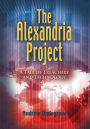 The Alexandria Project: A Tale of Treachery and Technology