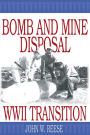 Bomb and Mine Disposal: WWII Transition