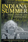 Indiana Summer: From Cornfields and Lightning Bugs