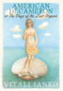 American Decameron or The Days of the Last Orgasm