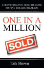 One in a Million: Everything You Need to Know to Find the Best Realtor