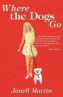 Where the Dogs Go