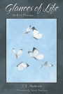 Glances of Life: Selected Poems