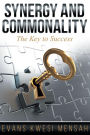 Synergy and Commonality: The Key to Success