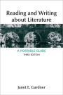 Reading and Writing About Literature: A Portable Guide / Edition 3