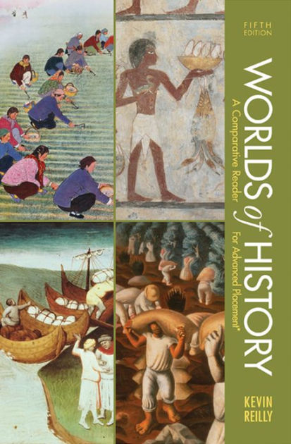 an overview of worlds of history by kevin reilly Worlds of history offers a flexible comparative and thematic organization that accommodates a variety of teaching $5 off $30 with code springtoit. an overview of worlds of history by kevin reilly Worlds of history offers a flexible comparative and thematic organization that accommodates a variety of teaching $5 off $30 with code springtoit.