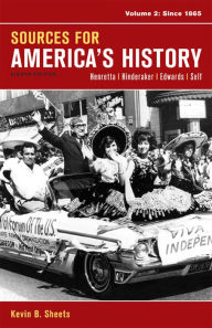Title: Sources for America's History, Volume 2: Since 1865 / Edition 8, Author: James A. Henretta