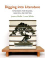 Digging into Literature / Edition 1
