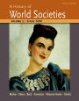 A History of World Societies, Volume 2: Since 1450 / Edition 10